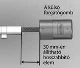 Megjegyzés A betét alapvető mérete 30 mm mindkét oldalon. Szállításkor a betét teljesen össze van nyomva (a betét legkisebb hosszára).