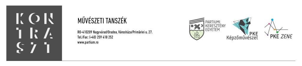 Kreativitás Verseny Középiskolásoknak A pályázat adatai A pályázat témája: kontraszt A pályázat célja: ösztönözni az erdélyi és határon túli középiskolás hallgatókat a kreatív (zenei és/vagy