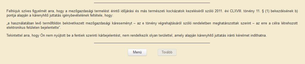 Amennyiben az ügyfél a 2017. kárenyhítési ében (tehát 2016. noember 1-től 2017.