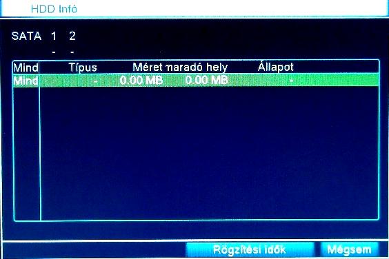 1 HDD infó A csatlakoztatott HDD-k információinak megjelenítése A felső részben a HDD-k száma alatt található jelek