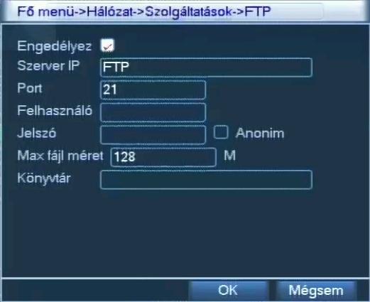 4.6.6 FTP A szolgáltatás igénybevételéhez szükséges egy FTP szerver és a megfelelő hozzáférési jogosultság.