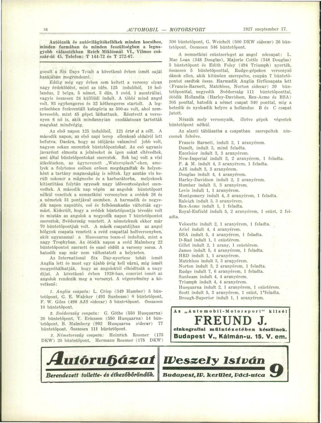 1" AUTOMOBIL MOTORSPORT 1927 szeptember 1?. Autóizzók és autóvilágítókellékek minden kocsihoz, minden formában és minden feszültségben a legnagyobb választékban Reich Miklósnál VI.