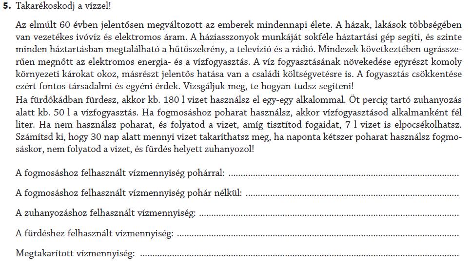 Szövegértési feladat alapján néhány adat önálló kiszámítása.