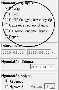 szerinti csoportosítás. Az utolsó kettő kategóriát választva pedig (Összevont nyomtatványok és Egyéb) sokféle összesítő listát, kartont, kilépő papírokat, névsorokat stb. nyomtathat ki.