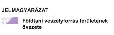 Földtni veszélyforrás terület övezete - z övezetre vontkozó OTrT előírások:. E törvény lklmzásán:.