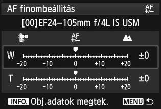 3 Az AF-fókuszpont finombeállítása Beállítás objektívenként Külön elvégezheti az AF finombeállítást minden objektívhez, és a fényképezőgépben tárolhatja a módosítást.