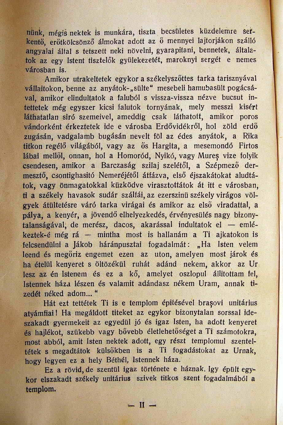 nbnk, mégis nektek is munkára, tiszta becsgietes küzdelemre Serkentő, erőtkölcsönző álmokat adott az ö mennyei lajtorjákon szálló angyalai állal s tetszett neki növelni, gyarapitani, bennetek,