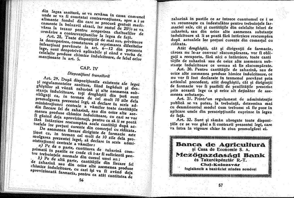 din egea sanitara.t se va revii.rsa in cassa comunei unde se va fí constatat contraventiunea, spre a i se ai.imente fondul din care se _procura.