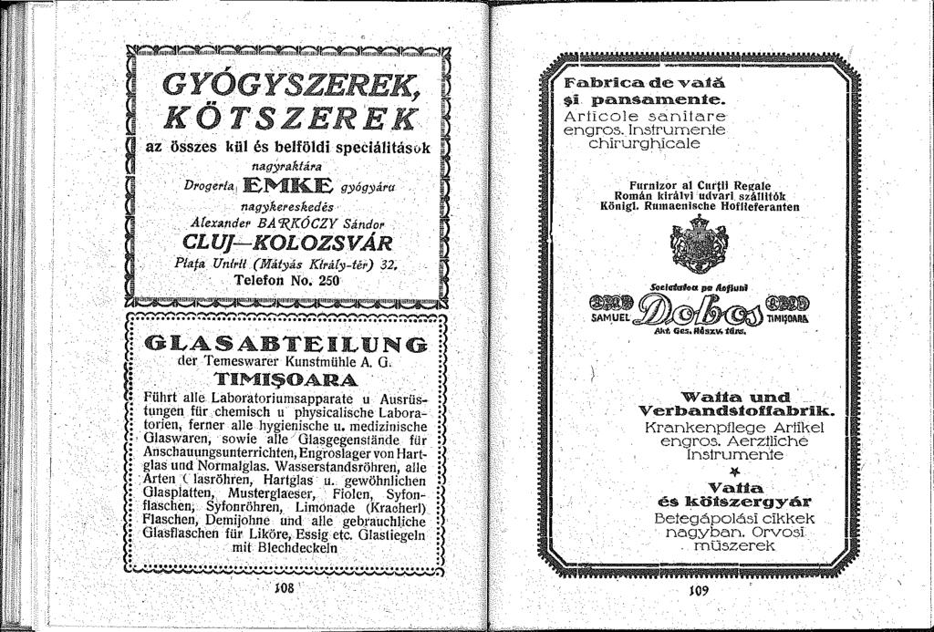 ~ ;6~;;;~;;: ""'!~ KÖTSZEREK H. a az összes k.ü.. és b. elföldi speélálitásvk I'. a nagyrakfaf'a ~ {i D,ogerla, EMKE gyógyára. ~ a nagykereskedés' ~ CLUJ- KOLOZSVÁR. Plafa.