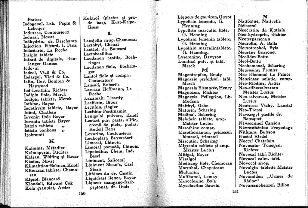 Fraisse Iodogenol. Lab. Pepin & Leboque Iodurase, Coutourieux Iodura, Novat Iodhydrin dr. Desehamp Injeetion RicOrcl, I.