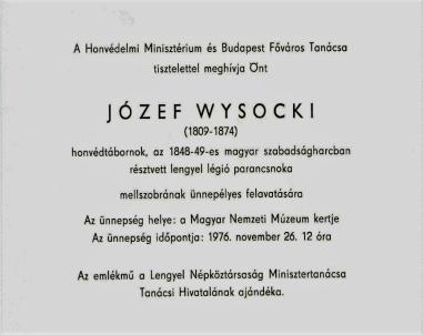 Zaproszenie na odsłonięcie pomnika Józefa Wysockiego Az isaszegiek minden évben megkoszorúzzák a lengyel emlékhelyeket, és a református templomban is megemlékeznek a lengyel katonákról.