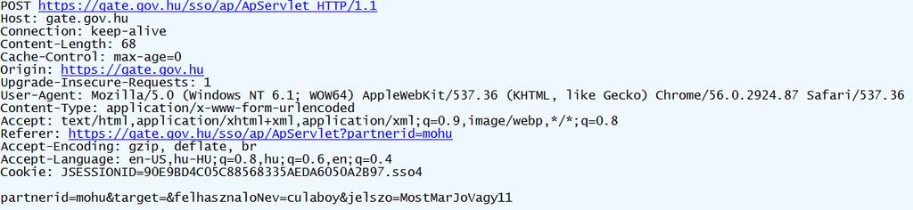 ábrán ez látszik a Fiddler-ben is, hogy az üzenet mellé a korábban beállított Cookie adatait, illetve a felhasználónév (culaboy), és jelszó (MostMarJoVagy11) párost is elküldjük a csomagtörzsben
