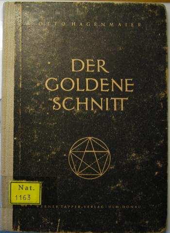 215 Ottó Hagenmaier (XX. sz.) 4.185.-4189. ábrák Otto Hagenmaier, Der Goldene Schnitt, ein Harmoniegesetz und seine Anwendung (1963.