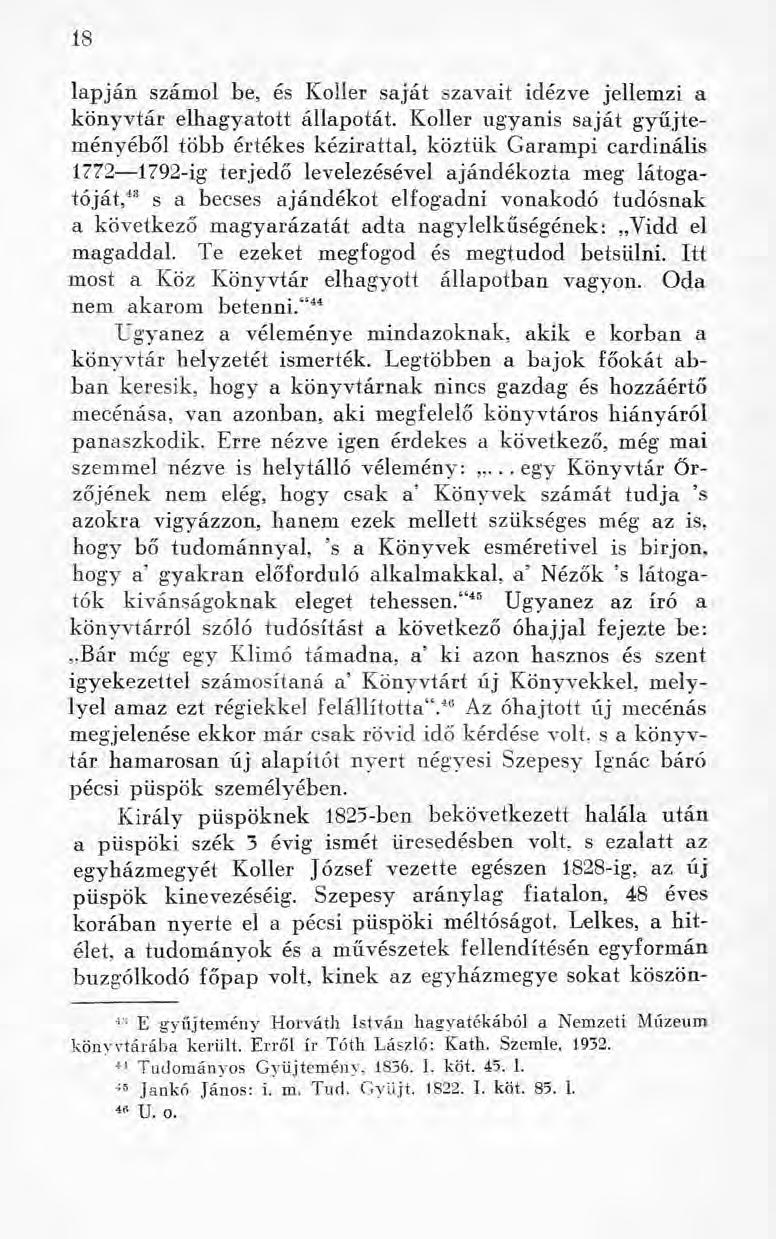 18 lapján számol be, és Ivolier saját szavait idézve jellemzi a könyvtár elhagyatott állapotát.