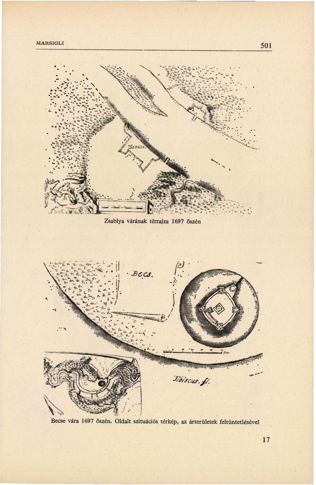 M A R S I G L I j O ] Zsablya várának térrajza 1697 őszén Becse vára