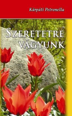 Alapvető emberi igényünk a szeretet, de ha fogyni kezd, szegényebbek leszünk, és olyan kincset veszítünk el, amely pótolhatatlan érték mindannyiunk számára.