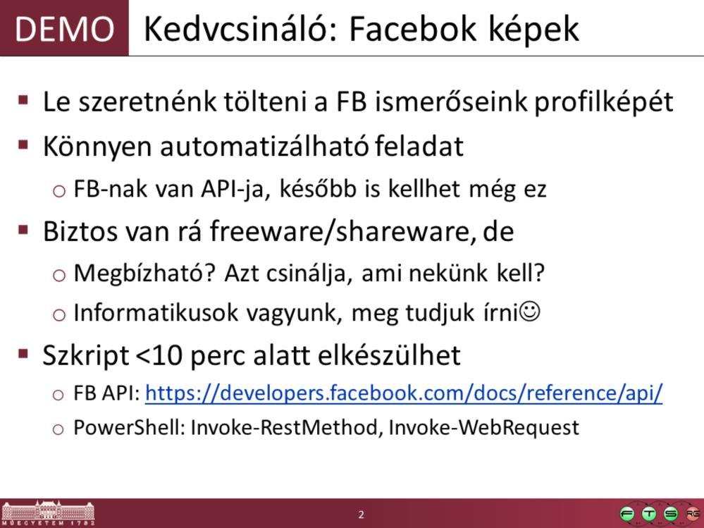 Ez egy gyorsan összedobott megoldás, majd a gyakorlati anyagok közé bekerül egy szép változat is: -------------------------------- $AccessToken = "XXXXXX" $friendsuri = "https://graph.facebook.