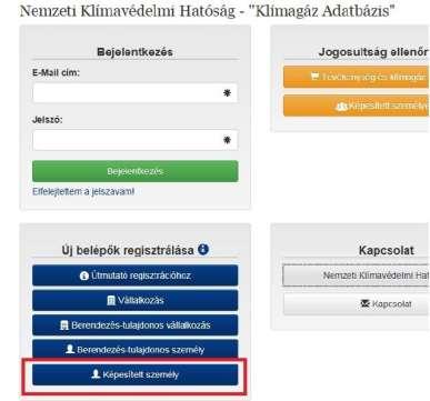 1.2 Képesített személy regisztrációja (klímagázzal kapcsolatos tevékenységek végzésére) Képesített személyként azon természetes személyeknek kell az Adatbázisban regisztrálni, akik nem szerepelnek az