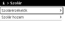 Rendszerinformációk lekérése 6 Menü: Fűtés A menüpontok ebben a menüben csak a telepített fűtőkörökre érhetők el. Menüpont Beállított helyiség hőmérs. Mért helyiség hőmérs. Mért előremenő hőmérs.