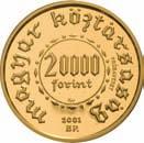 2001 Ezeréves a magyar pénzverés, sor 1000 Jahre ungarische Münzprägung, Serie Thousand Years of Coinage in Hungary, series 20 000 Forint Au 986 2 dukát - 6,982 g - 22 mm - 1,1 mm 2001.04.25.