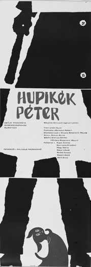 Plakati Đerđa Boroša 115 Hupikék Péter, 1975. Dečje pozorište / Gyermekszínház, Subotica serigrafija, 100 x 35 cm sign. d.l.: boros 75 inv.