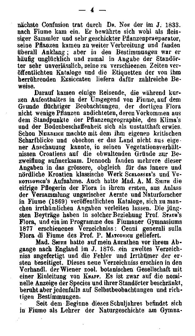 4 _ nachste Confusion trat durch DR. NOE der ini J. 1833. nach Fiume kam ein.