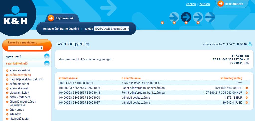 Csak olyan számlaszámokhoz tartozó egyenleget láthat, amelyhez be van állítva a megfelelő jogosultsága.