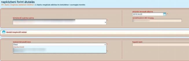 A kötelezően kitöltendő mezők csillagozással kerültek megjelölésre. 3.3.1 Forint átvezetés Saját számlák között létrejött forint átutalás.
