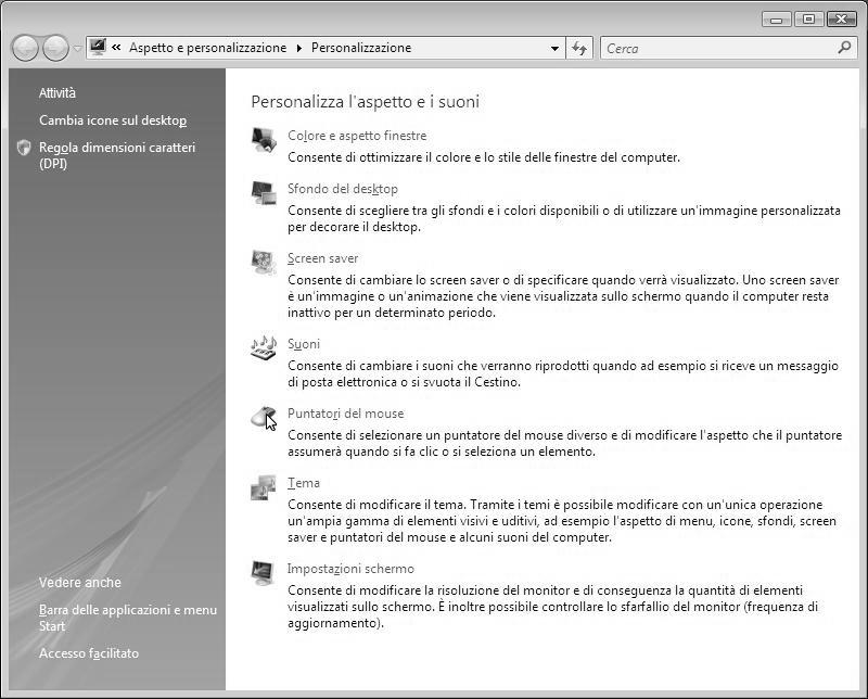 Impostazioni del monitor in Windows Vista In Windows Vista eseguire le impostazioni del monitor nel programma di Windows Personalizza l aspetto e i suoni.