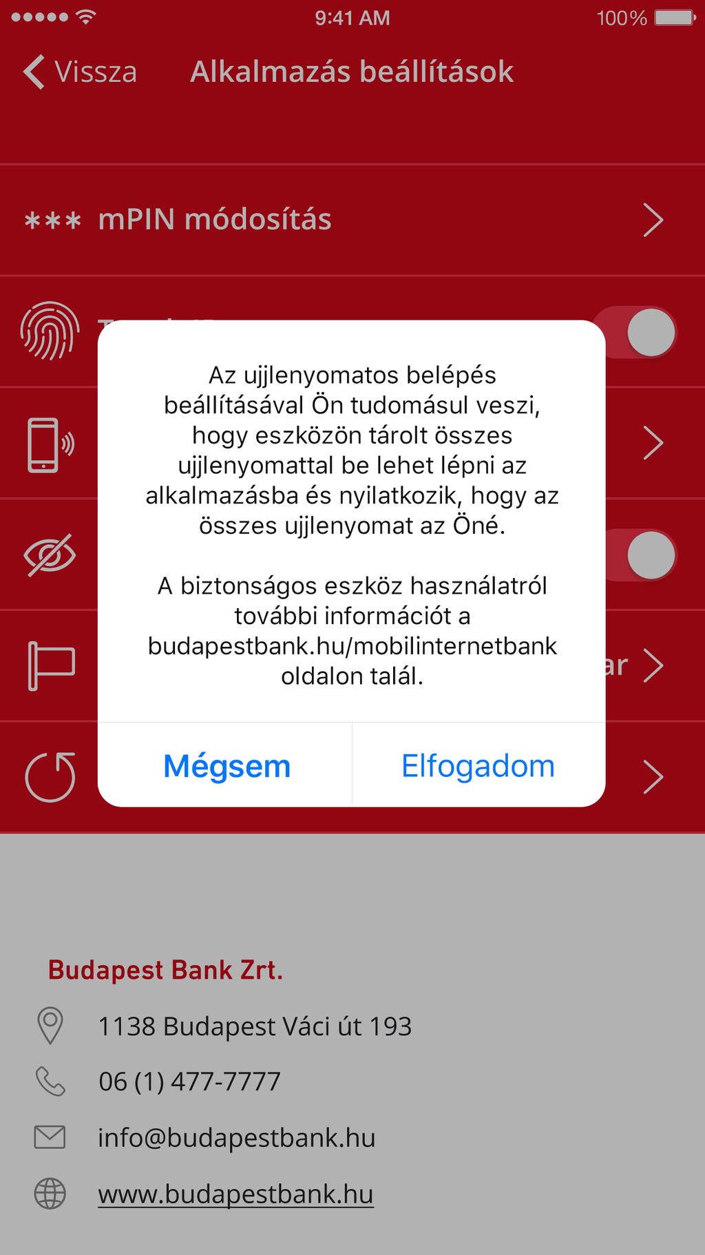 Egyéb funkciók Amennyiben az első belépésnél nem volt lehetősége ujjlenyomat megadására, vagy korábban nem élt a lehetőséggel, akkor ezt később is megteheti az Alkalmazás beállításokon belül.