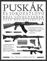 kezdetektől a mai ultramodern rohamkarabélyokig és géppuskákig, és be mutatja a történelemformáló jelentőségű tervezőket: Samuel Coltot, Hiram Maximot, Pietro Antonio Berettát, valamint Mihail