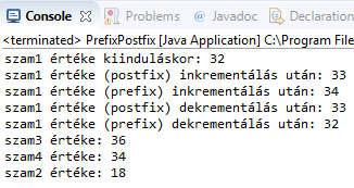 használva a prefix és postfix operátorokat tulajdonképpen ugyanaz a hatás. De teljesen más működést lehet előidézni, ha az inkrementálás, vagy dekrementálás egy kifejezés belsejében történik meg.