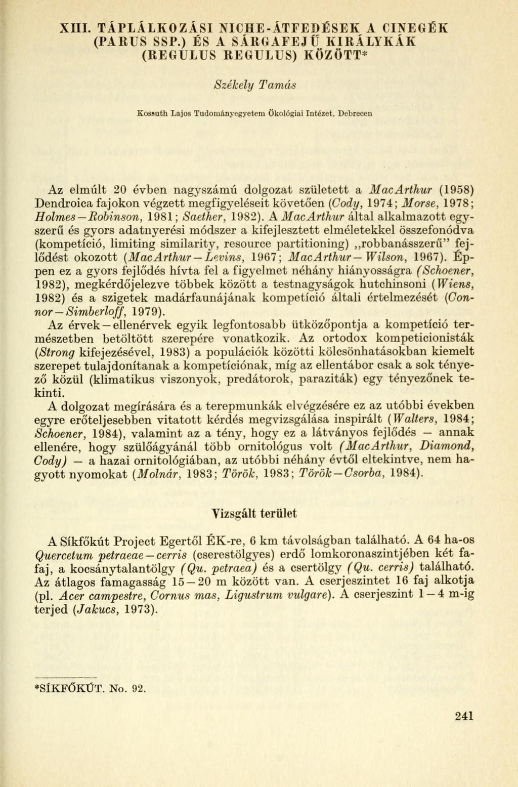 XIII. TÁPLÁLKOZÁSI NICHE-ÁTFEDÉSEK A CINEGÉK (PARUS SSP.