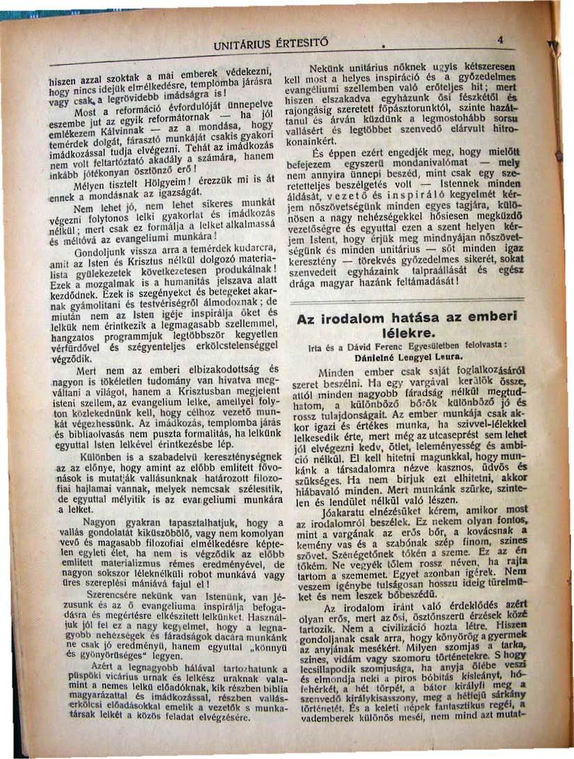 UNITÁRIUS t?:rtesit6 I,Ju en uuj :;:zoklak a mai emberek vtdekelnj, hogy ninct idejük elrr.~lked~sre, t~mplom ba J~r~s r a vagy (.. ko_ legrövidebb im!ds.