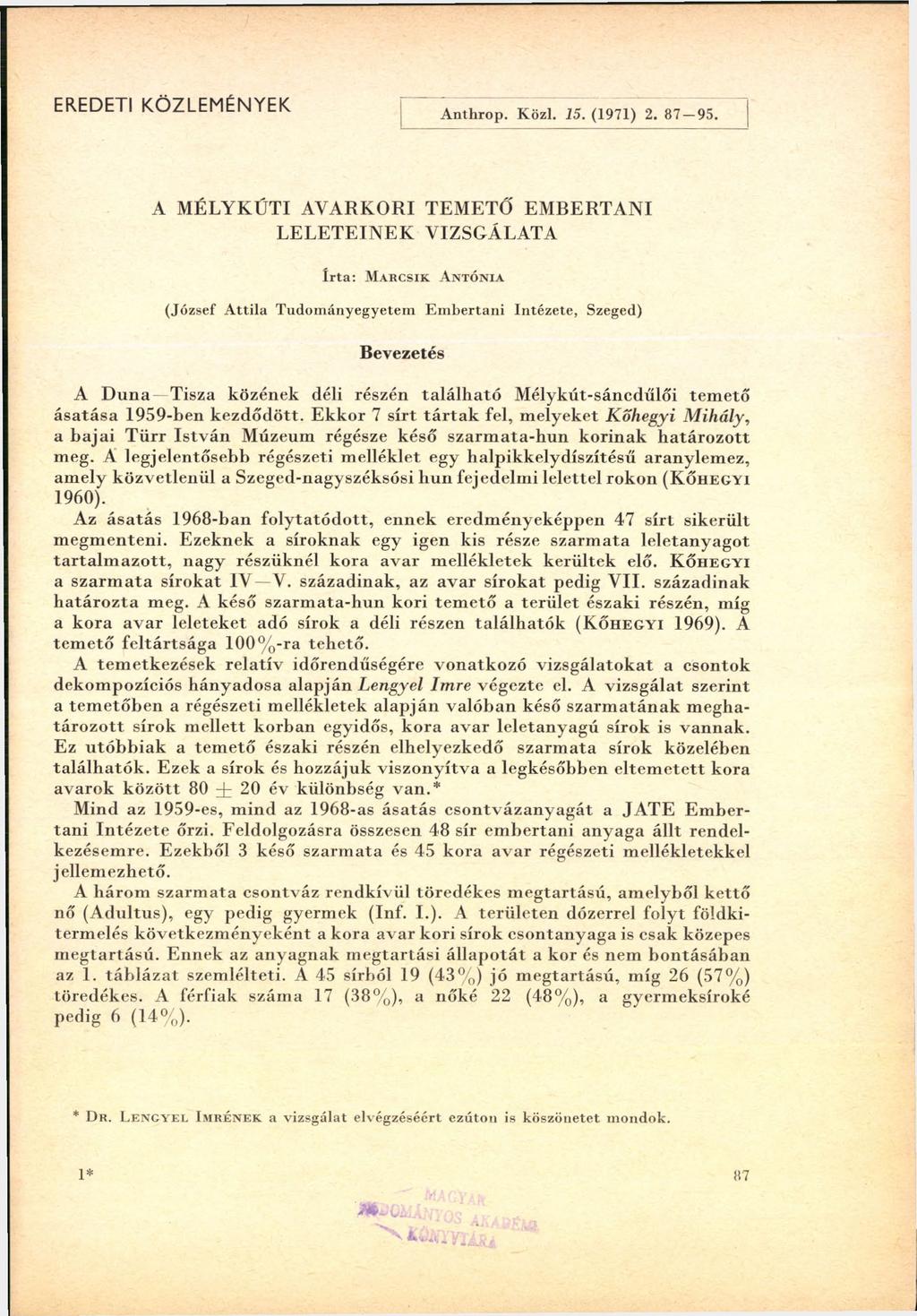 EREDETI KÖZLEMÉNYEK A nthrop. K özi. 15. (1971) 2. 87 95.