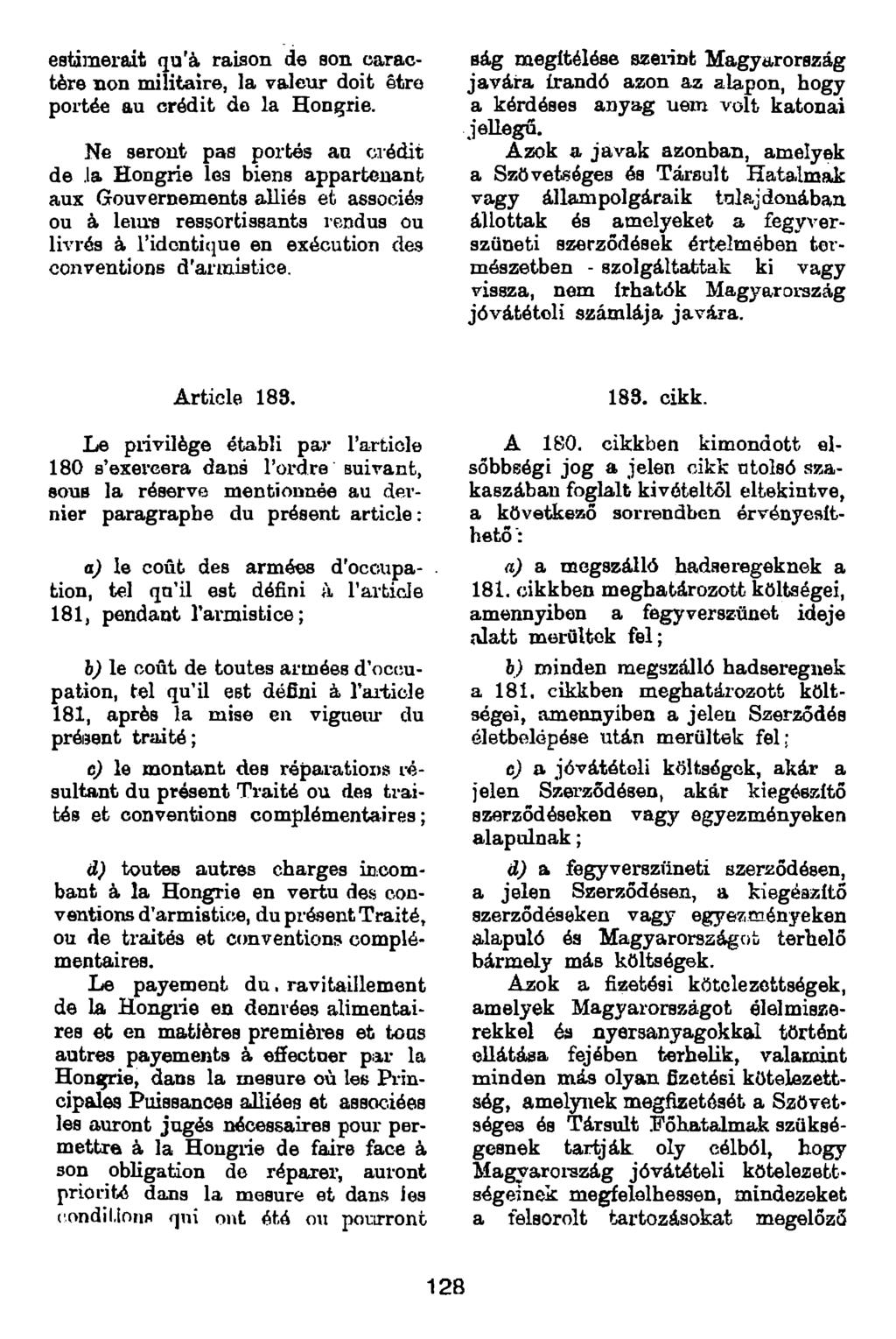 estimerait qu'à raison de son caractère non mi itaire, la valeur doit être portée au crédit de la Hongrie. Ng seront pas portés an oaédit de.