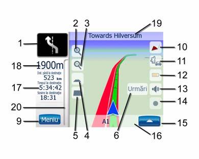 Deschide Fereastra info şi meniul Cursor 8 (Doar Hartă) scara hărţii Mărire/micşorare prin glisare 9 n/a Meniu (Găsi, Rapide, Traseu, Principal) 10 Orientare şi privire de ansamblu hartă Comută între