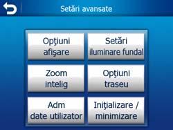 Atingeţi oricare dintre butoane pentru a seta parametrii corespunzători.