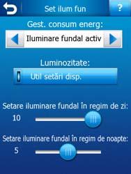 Gestionare consum energie Pe partea superioară a ecranului puteţi seta comportamentul iluminării atunci când ecranul nu a fost atins o anumită perioadă de timp.