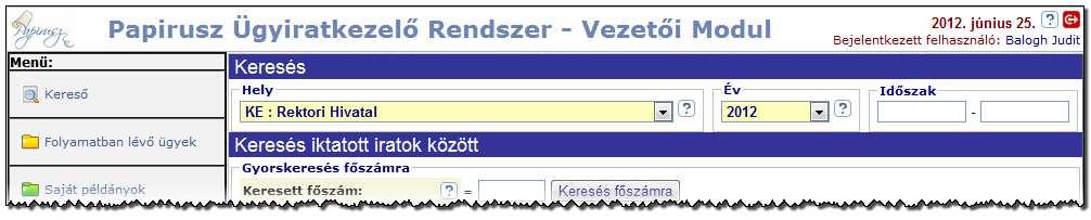 Vezetői modul A modul használatát azon munkatársainknak ajánljuk, akik nem vesznek részt aktívan az ügyiratkezelésben, de fel kívánják használni a szervezeti egységüknél végzett ügyiratkezelés