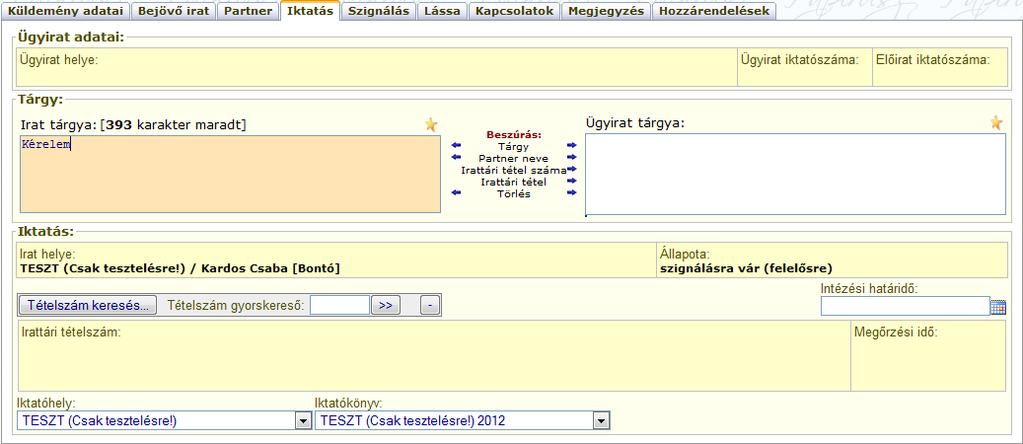 Az irathoz kapcsolódó további partnerek A táblázatban több egyéb partner adat megadására van lehetőség.