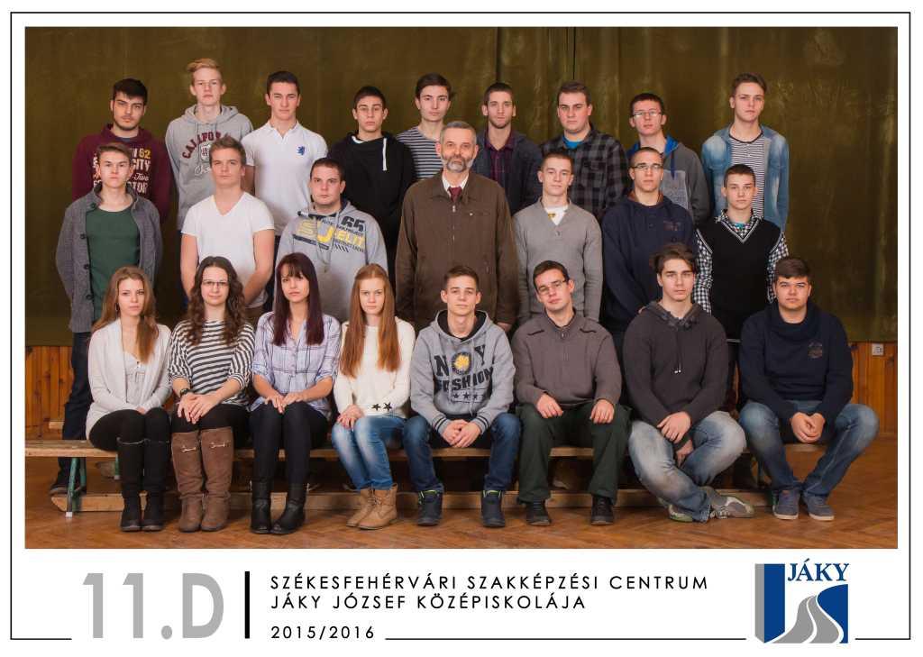 Martin, Réti Richárd Ferenc, Schneider Krisztofer, Szabó Patrik, Szaller Ádám, Szolga Renáta, Tóth Krisztián, Zsolnai Flóra Patrícia Informatika szakmacsoport 11.D. Osztályfőnök: Dr.