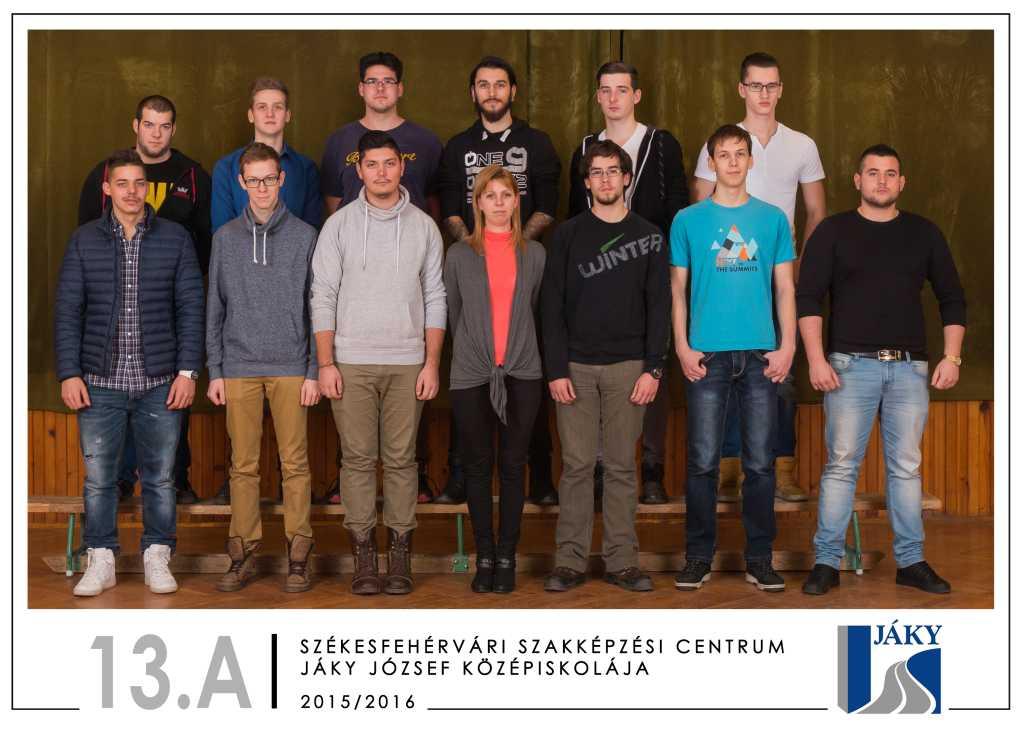 Osztályfőnök: Mészáros Gábor Bálint Márk, Berkes Maximilián Valter, Bognár Kevin Tamás, Cserni Sándor, Csurgai-Horváth Norbert, Dezső Krisztián, Erős Milán, Fekete Katalin, Földesi Roland, Glück