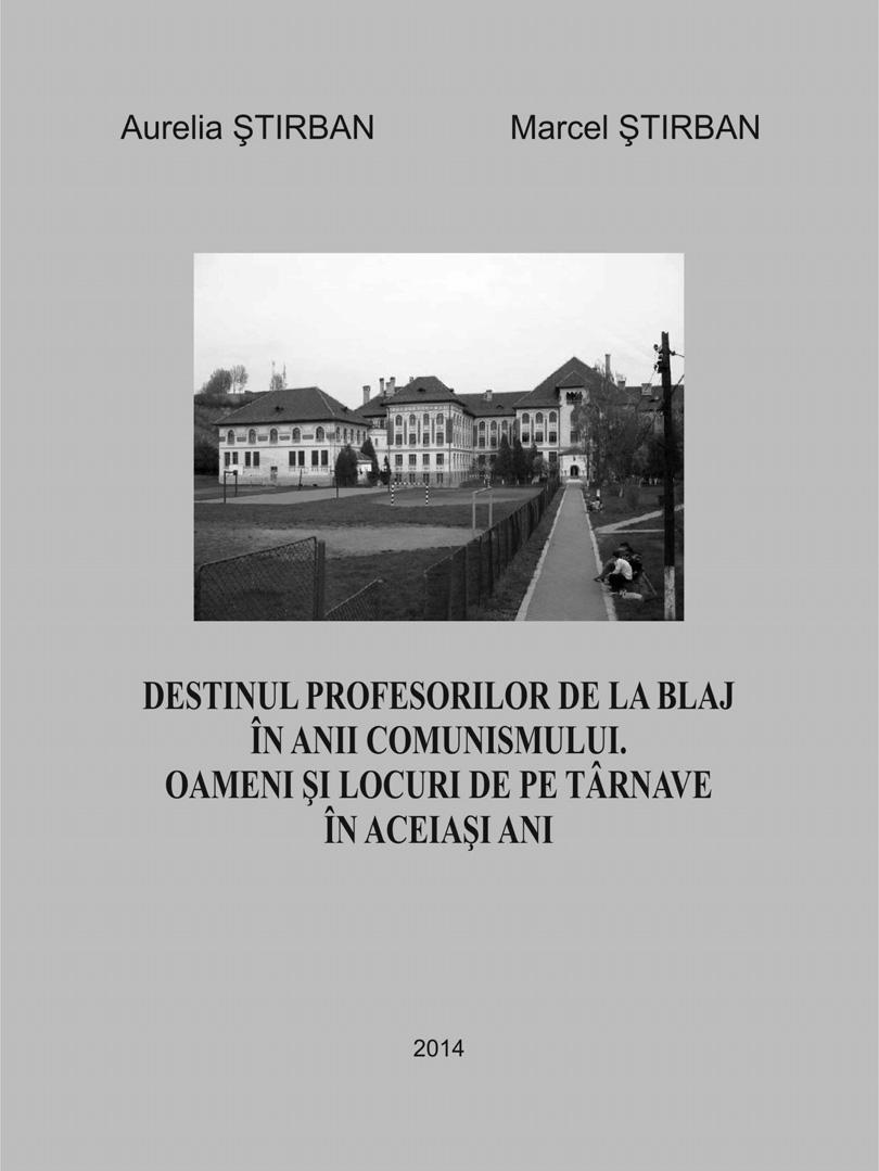 53 BLAJUL ŞI PROFESORII SĂI ÎN ANII COMUNISMULUI U na dintre cărţile nou apărute, dedicate Blajului şi locuitorilor săi, este Destinul profesorilor de la Blaj în anii comunismului.