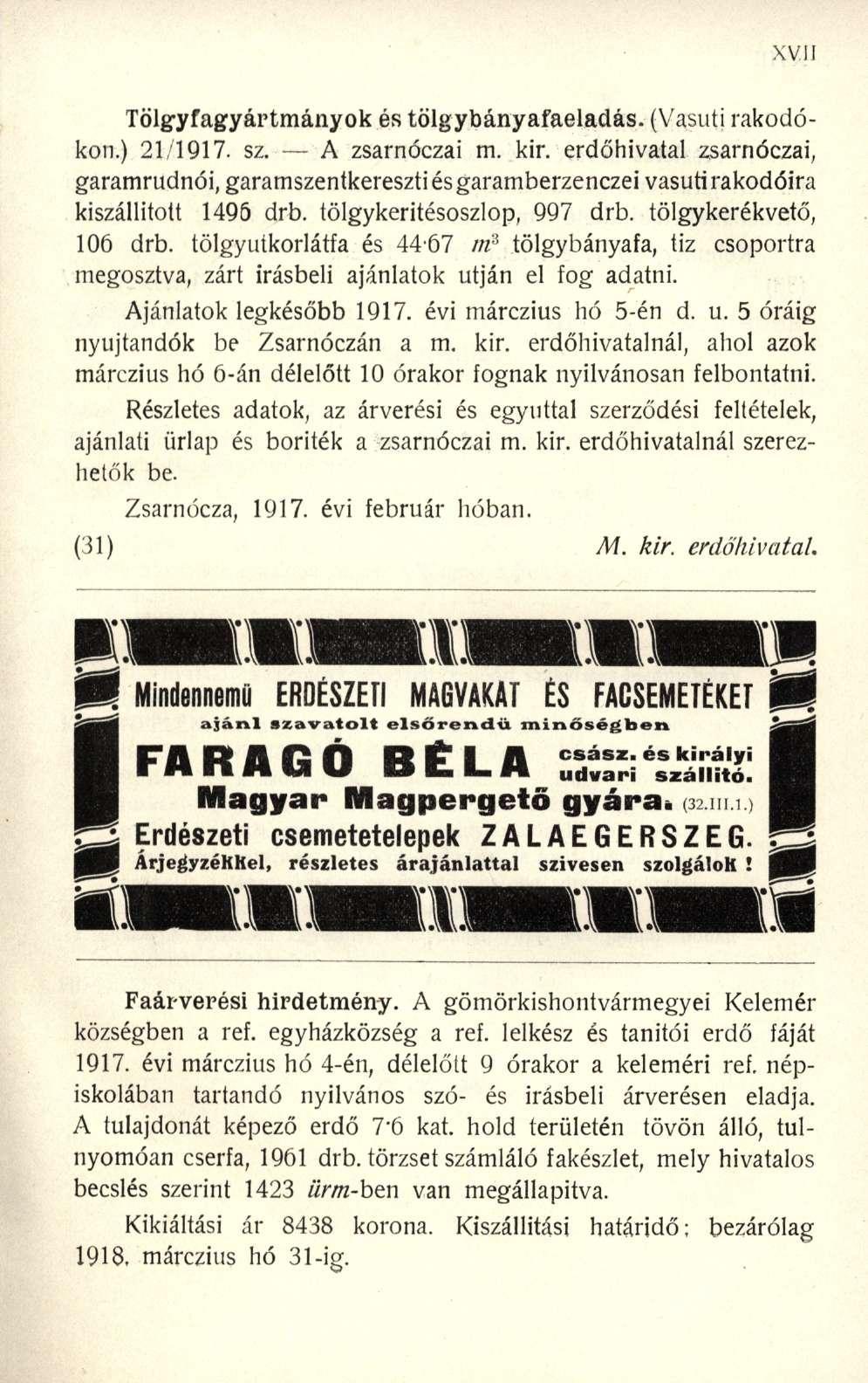 Tölgyfagyártmányok és tölgybányafaeladás. (Vasúti rakodókon.) 21/1917. sz. A zsarnóczai m. kir.