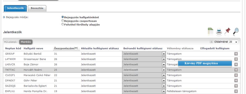 A Lehetőségeknél a Kérvény PDF megnyitása esetén a jelentkező kollégiumi kérvénye tekinthető meg.