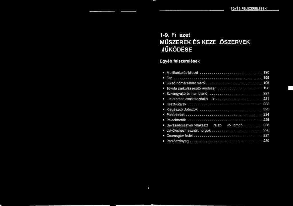 188 LÉGKONDICIONÁLÓ RENDSZER EGYÉB FELSZERELÉSEK 189 1-9.