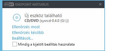 3.9.1.6 Cserélhető adathordozók Az ESET Endpoint Antivirus lehetővé teszi a cserélhető adathordozók (CD, DVD, USB stb) automatikus ellenőrzését.