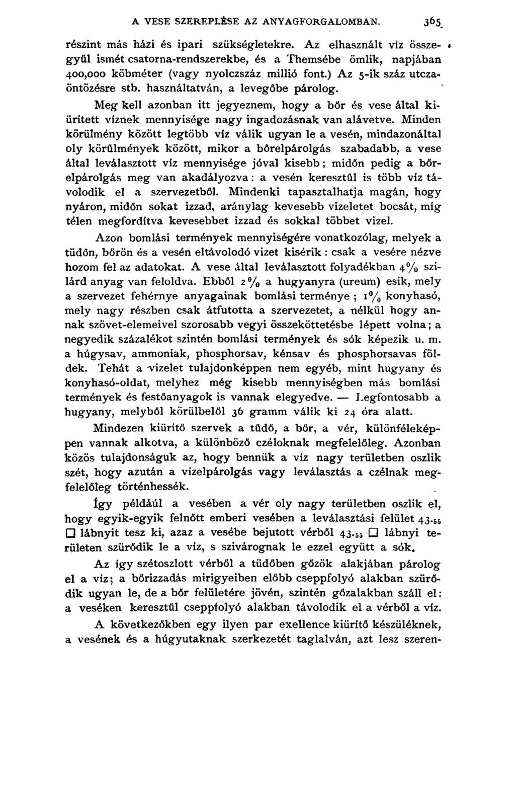 A VESE SZEREPLÉSE AZ ANYAGFORGALOMBAN. 3^5 r é s z i n t m á s h á z i é s i p a r i s z ü k s é g l e t e k r e.