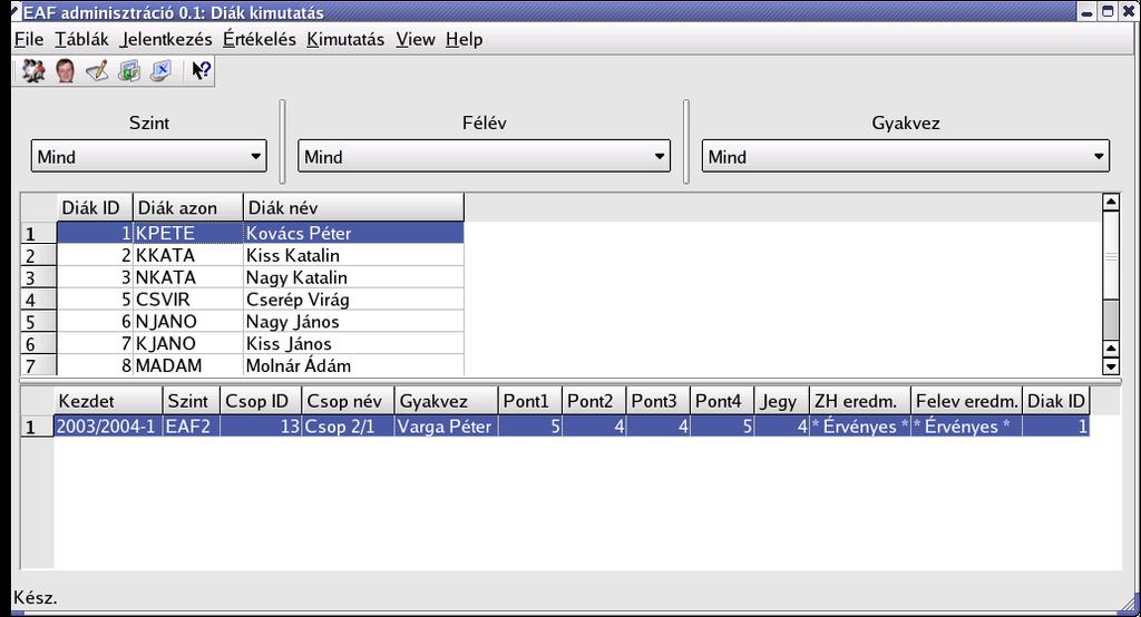 Kimutatás/Diák Készíthetünk kimutatásokat is.